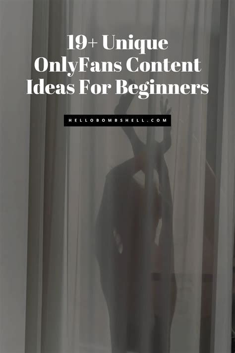 19+ Unique OnlyFans Content Ideas For Beginners (That Arent。